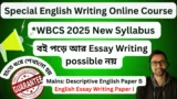 Essay + Descriptive English Writing (WBCS)